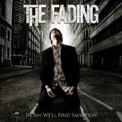 The Fading : In Sin We'll Find Salvation